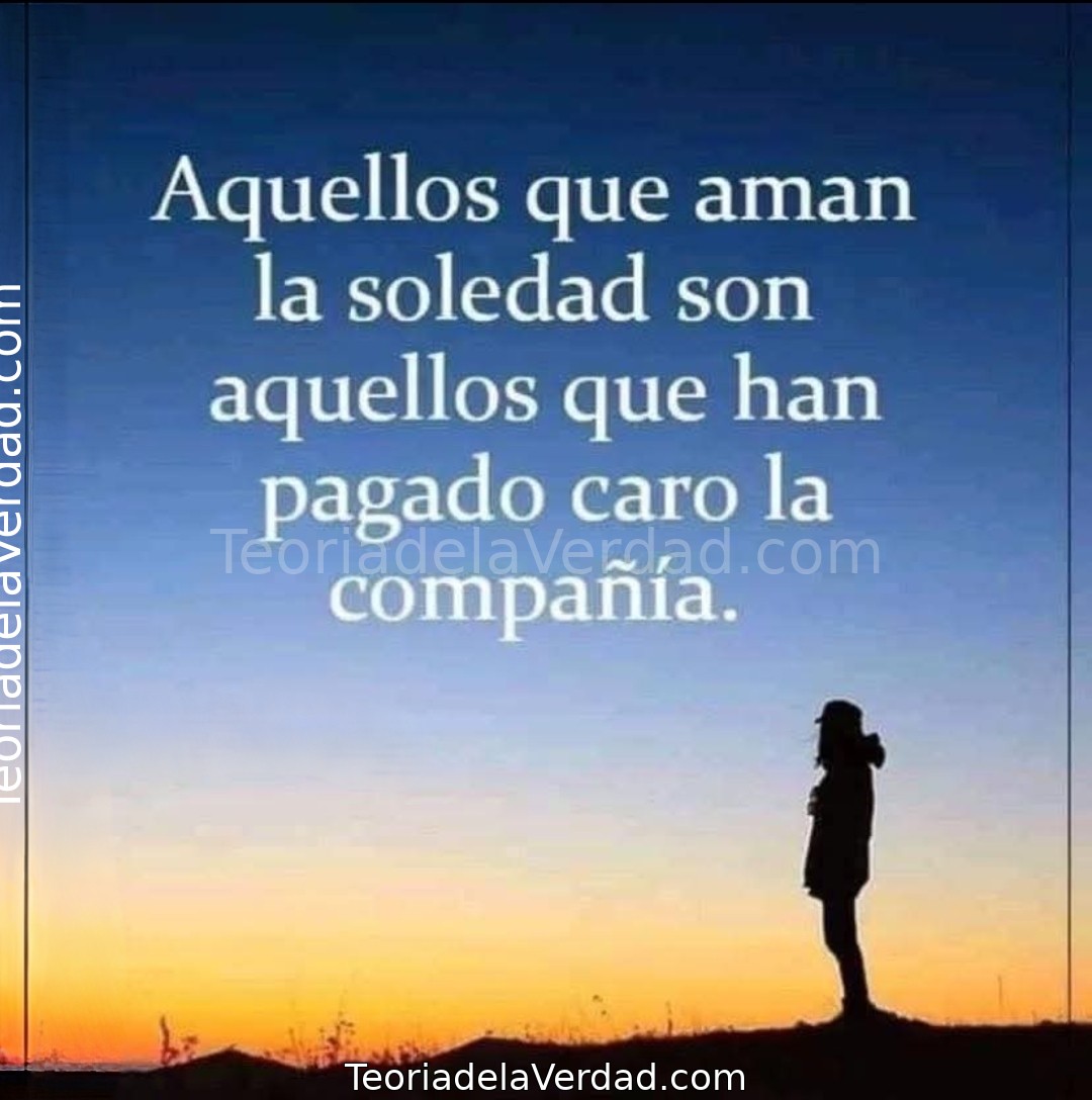 Por Qué Quienes Aman la Soledad Han Pagado Caro la Compañía: Una Lección de Sabiduría