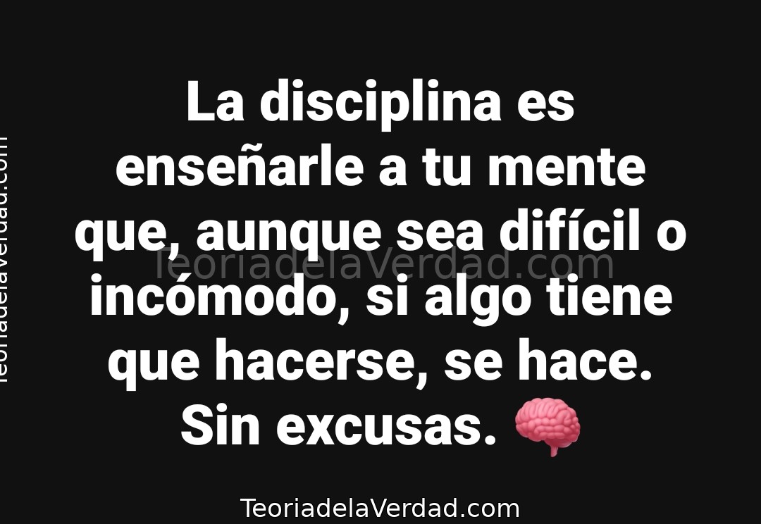 La Disciplina: Enseñar a tu Mente a Hacer lo Difícil sin Excusas (El Fundamento del Progreso)