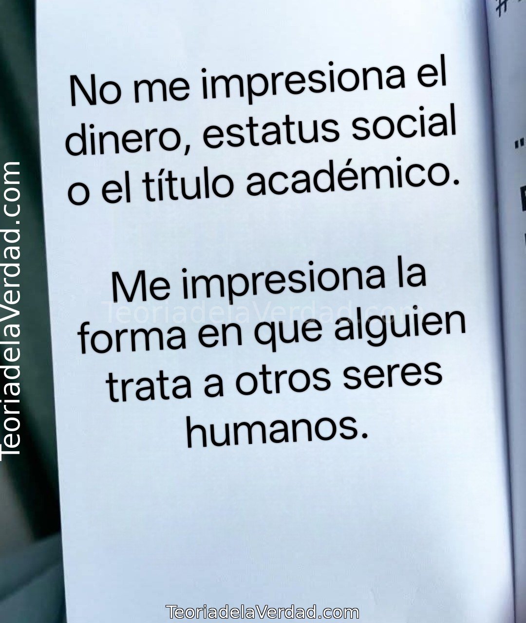 La Prueba del Carácter: Por Qué la Forma en que Tratas a Otros Es Tu Único y Verdadero Estándar de Éxito