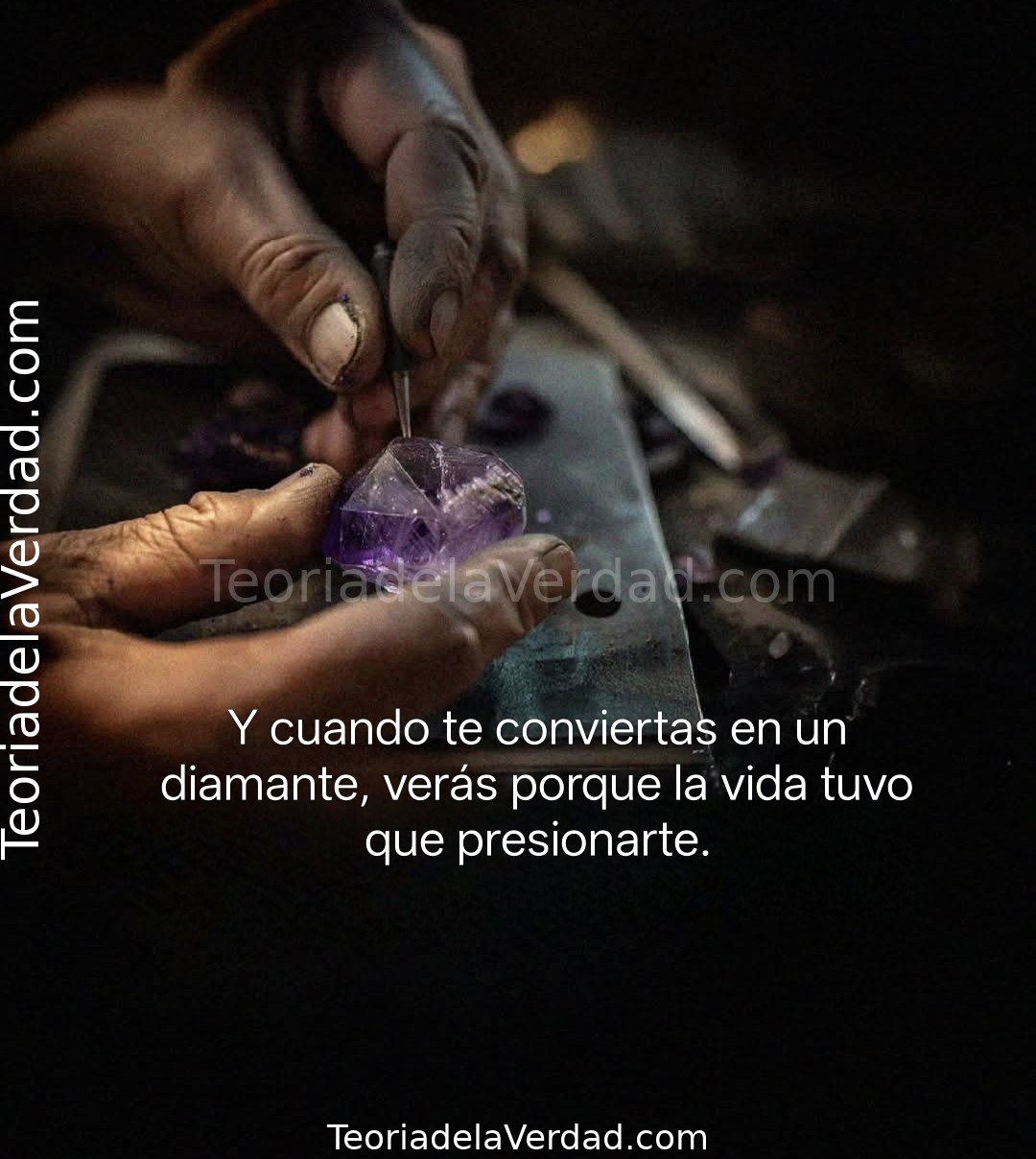 Y cuando te conviertas en un diamante, verás porque la vida tuvo que presionarte.