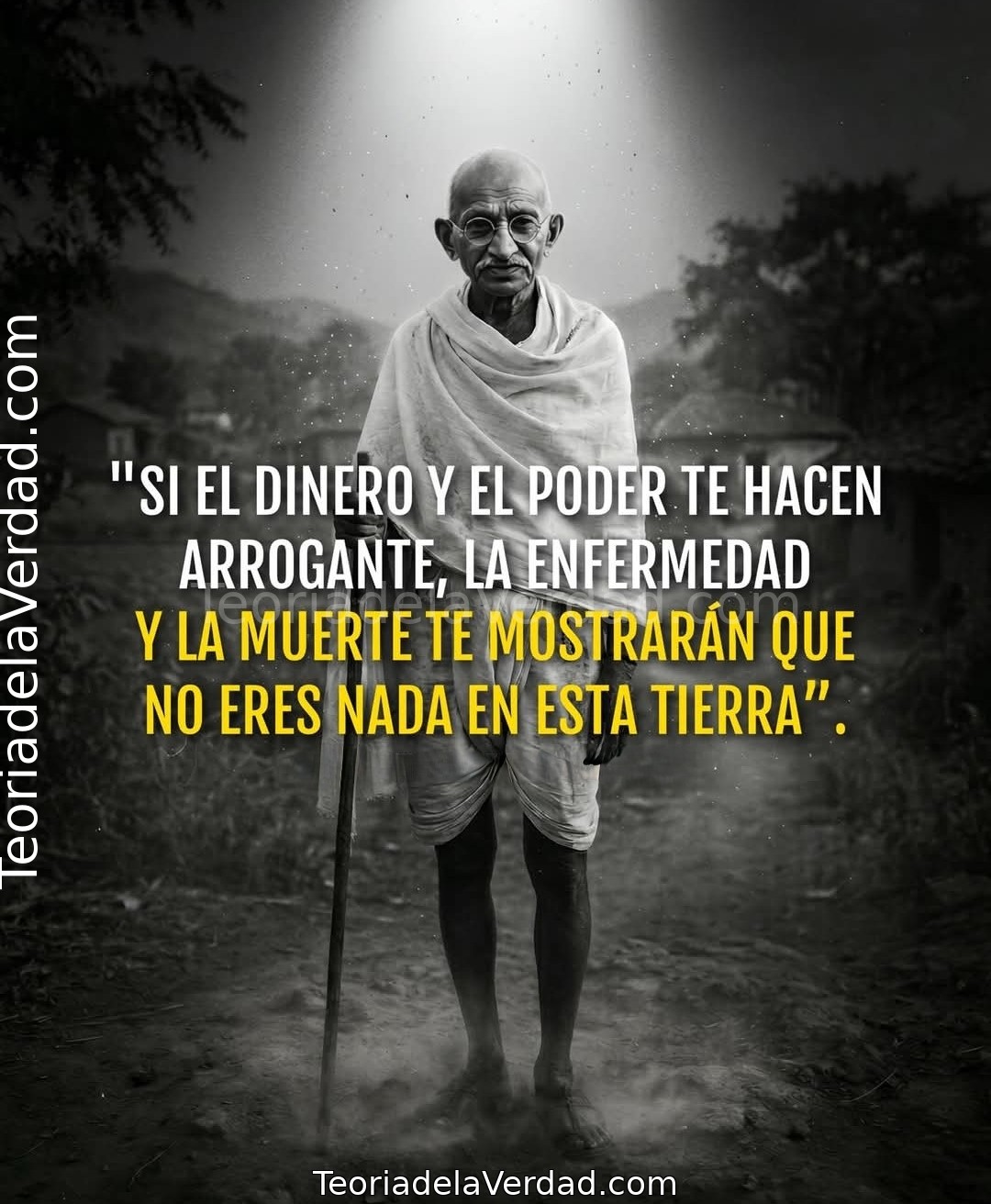 SI EL DINERO Y EL PODER TE HACEN ARROGANTE, LA ENFERMEDAD Y LA MUERTE TE MOSTRARÁN QUE NO ERES NADA EN ESTA TIERRA