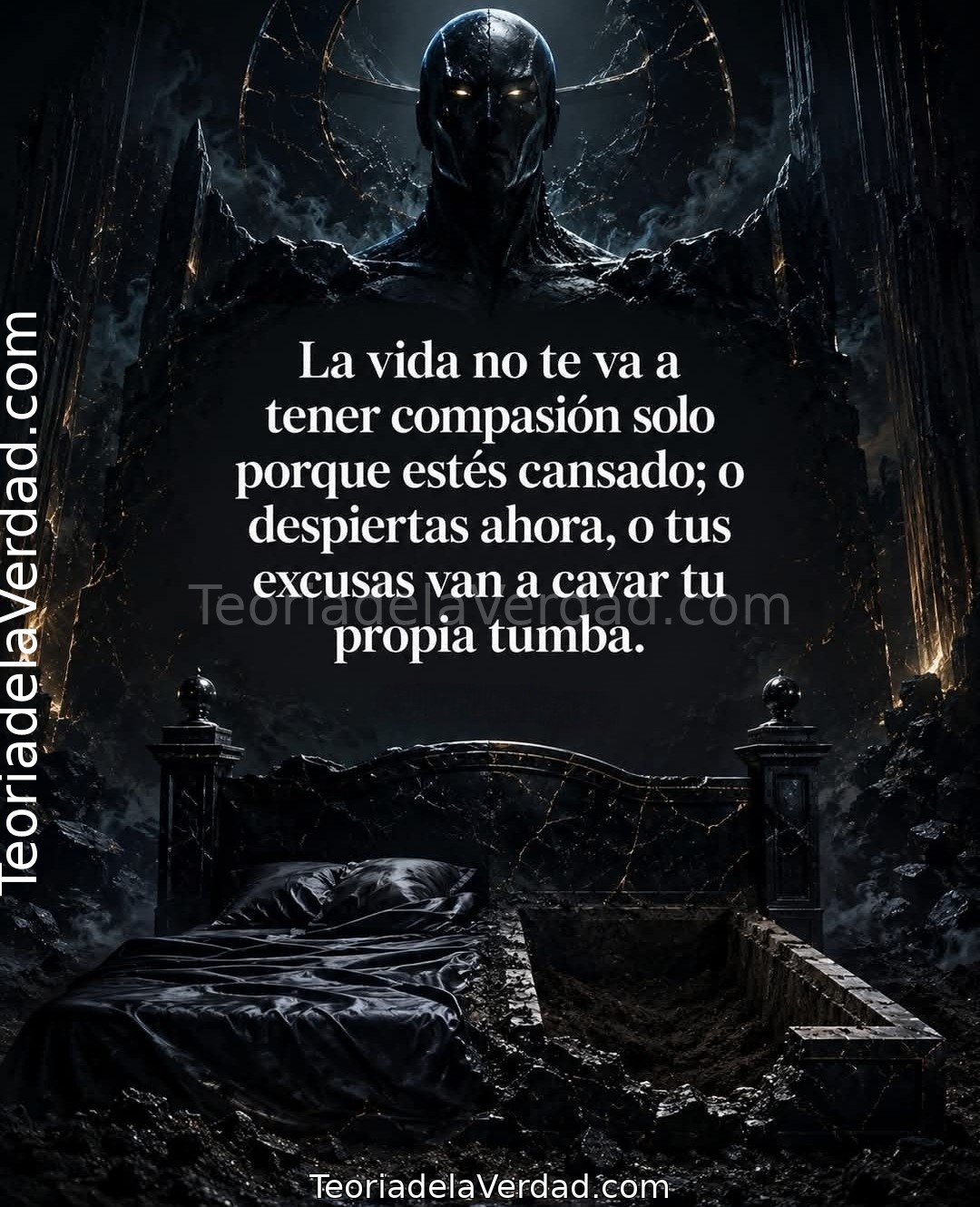 La vida no te va a tener compasión solo porque estés cansado; o despiertas ahora, o tus excusas van a cavar tu propia tumba.