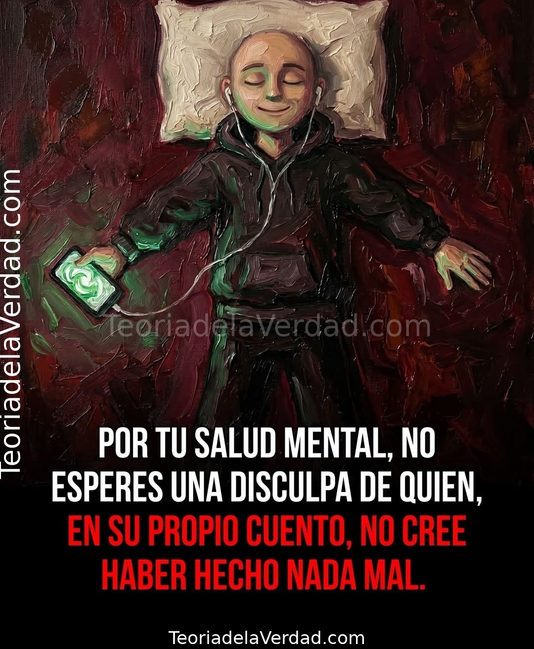 POR TU SALUD MENTAL, NO ESPERES UNA DISCULPA DE QUIEN, EN SU PROPIO CUENTO, NO CREE HABER HECHO NADA MAL.