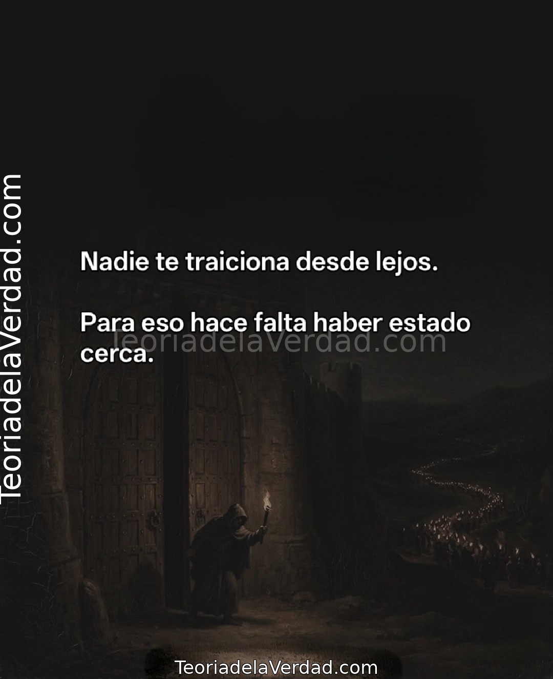 NADIE TE TRAICIONA DESDE LEJOS